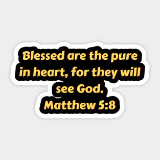 Bible Verse Matthew 5:8 Sticker